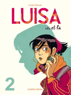 cover image of Luisa, ici et là (2019), Tome 2